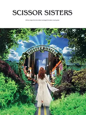 Couverture du produit · Scissor sisters: scissor sisters piano, voix, guitare