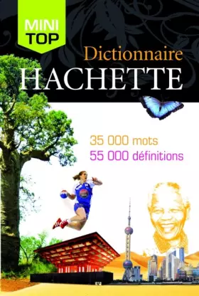 Couverture du produit · Mini Top Dictionnaire Hachette Français