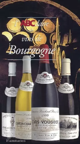 Couverture du produit · L'ABCdaire des vins de Bourgogne