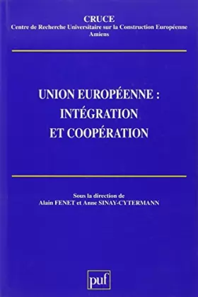 Couverture du produit · Union européenne, intégration et coopération
