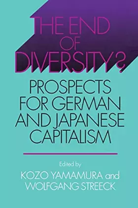 Couverture du produit · The End of Diversity?: Prospects for German and Japanese Capitalism