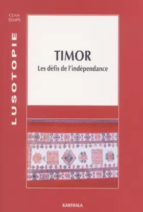 Couverture du produit · Timor : Les Défis de l'indépendance