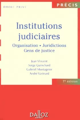 Couverture du produit · Institutions judiciaires : Organisation, juridictions, gens de justice