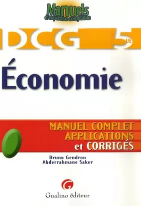 Couverture du produit · Economie DCG5 : Manuel complet, applications et corrigés