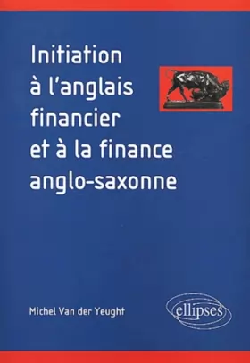 Couverture du produit · Initiation à l'anglais financier et à la finance anglo-saxonne