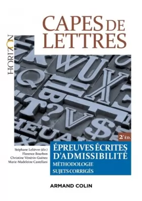 Couverture du produit · CAPES de Lettres - Épreuves écrites d'admissibilité: Épreuves écrites d'admissibilité