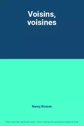 Couverture du produit · Voisins, voisines