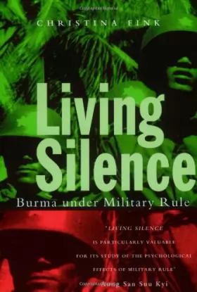 Couverture du produit · Living Silence: Burma Under Military Rule