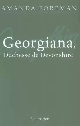 Couverture du produit · Georgiana, duchesse de Devonshire