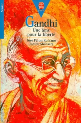 Couverture du produit · Gandhi, une ame pour la liberté