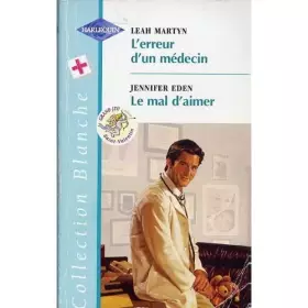Couverture du produit · L'erreur d'un médecin (Collection blanche)