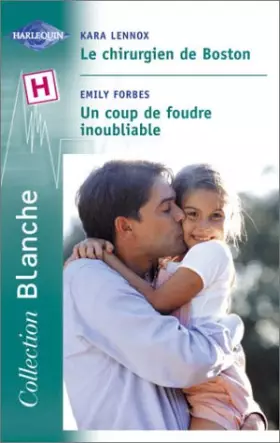 Couverture du produit · Le chirurgien de Boston, suivi deUn coup de foudre inoubliable