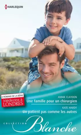 Couverture du produit · Une famille pour un chirurgien - Un patient pas comme les autres