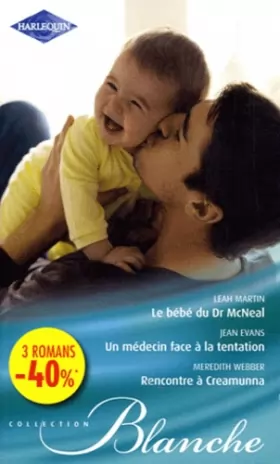 Couverture du produit · Le bébé du dr McNeal  un médecin face à la tentation  rencontre à Creamunna