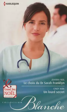 Couverture du produit · Le choix du Dr Sarah Franklyn - Un lourd secret