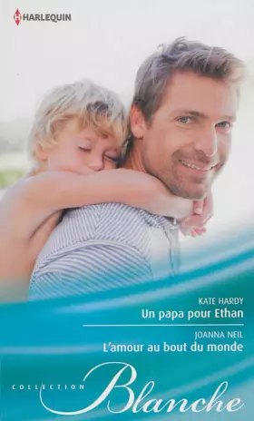 Couverture du produit · Un papa pour Ethan - L'amour au bout du monde