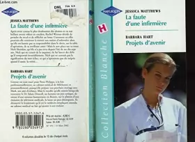 Couverture du produit · La faute d'une infirmiere+projets d'avenir blanche 591