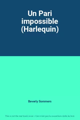 Couverture du produit · Un Pari impossible (Harlequin)