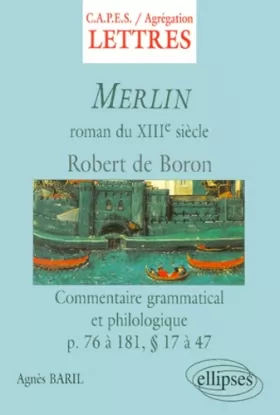 Couverture du produit · Merlin : Commentaire grammatical et philologique