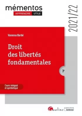 Couverture du produit · Droit des libertés fondamentales: Cours intégral et synthétique (2021-2022)