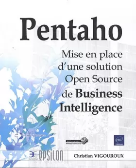 Couverture du produit · Pentaho - Mise en place d'une solution Open Source de Business Intelligence