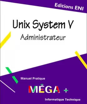 Couverture du produit · Unix system V administrateur