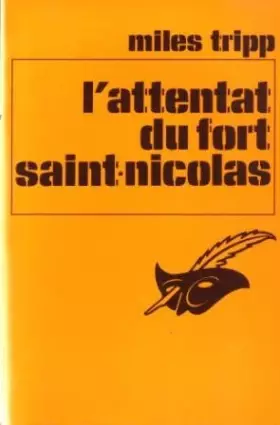 Couverture du produit · L'attentat du fort Saint-Nicolas