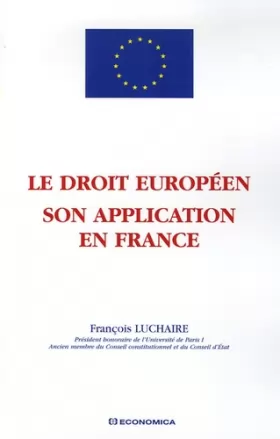 Couverture du produit · Le droit européen son application en France