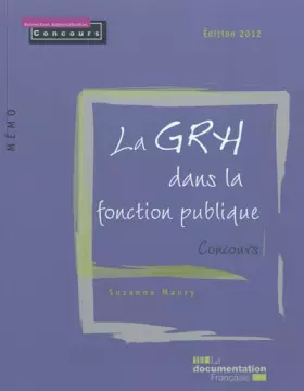 Couverture du produit · La GRH dans la fonction publique - édition 2012 / série Mémo