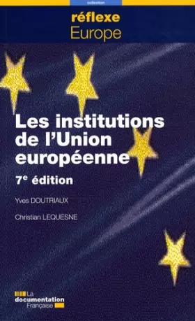 Couverture du produit · Les institutions de l'Union européenne - 7ème édition