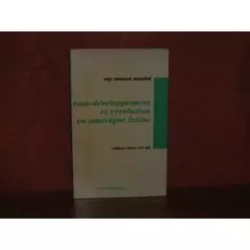 Couverture du produit · Sous-développement et révolution en amérique latine