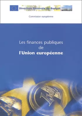 Couverture du produit · Les finances publiques de l'union europeenne (troisième édition)
