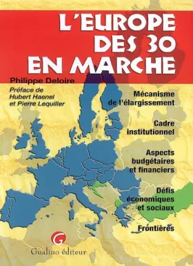 Couverture du produit · L'Europe des 30 en marche