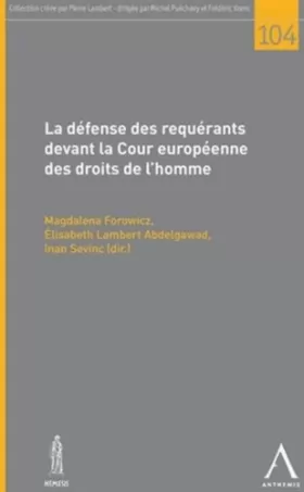 Couverture du produit · La Défense des requérants devant la Cour européenne des droits de l'homme