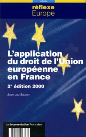Couverture du produit · L'application du droit de l'union européenne en France