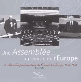 Couverture du produit · Une assemblée au service de l'Europe : l'Assemblée parlementaire du Conseil de l'Europe