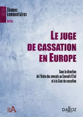 Couverture du produit · Le juge de cassation en Europe
