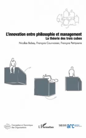 Couverture du produit · L'innovation entre philosophie et management: La théorie des trois cubes