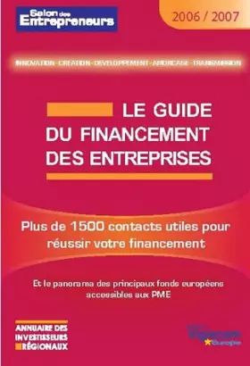 Couverture du produit · Le Guide du Financement des Entreprises : Plus de 1500 contacts utiles pour réussir votre financement