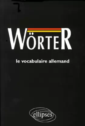 Couverture du produit · Wörter : Médiascopie du vocabulaire allemand