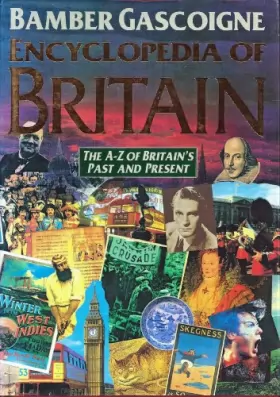 Couverture du produit · Encyclopedia of Britain: The A-Z of Britain's Past and Present