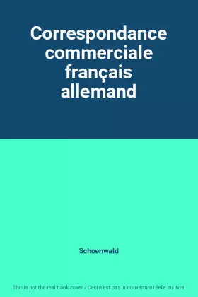 Couverture du produit · Correspondance commerciale français allemand
