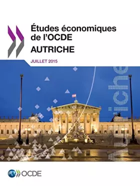Couverture du produit · Études économiques de l'OCDE: Autriche 2015