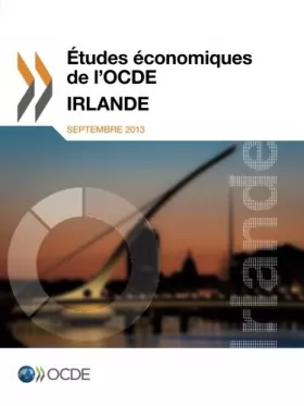 Couverture du produit · Études économiques de l'Ocde : Irlande 2013: Edition 2013