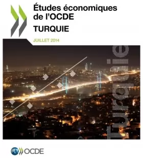 Couverture du produit · Études économiques de l'Ocde : Turquie 2014: Edition 2014