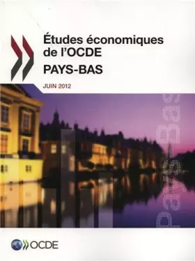 Couverture du produit · Pays-bas 2012 etudes economiques de l'ocde