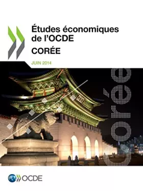 Couverture du produit · Études économiques de l'OCDE: Corée 2014