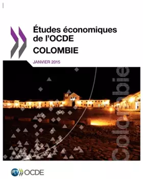 Couverture du produit · Études économiques de l'Ocde : Colombie 2015: Edition 2015