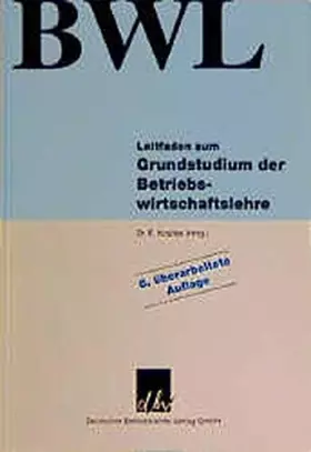 Couverture du produit · Leitfaden zum Grundstudium der Betriebswirtschaftslehre (Livre en allemand)