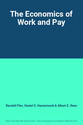 Couverture du produit · The Economics of Work and Pay